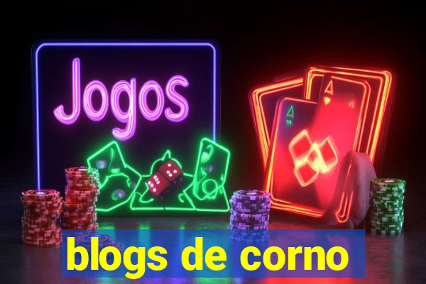 blogs de corno